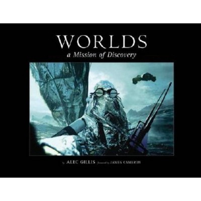 Worlds - by  Alec Gillis (Hardcover)