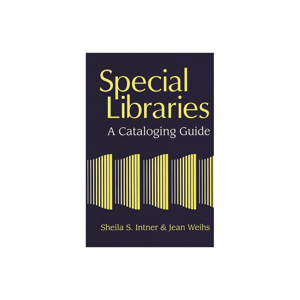 Special Libraries - by Sheila Intner (Paperback)