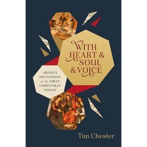With Heart and Soul and Voice - by  Tim Chester (Paperback) - 1 of 1
