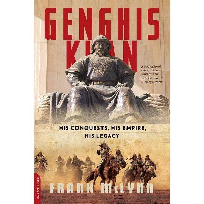 Genghis Khan - by  Frank McLynn (Paperback)