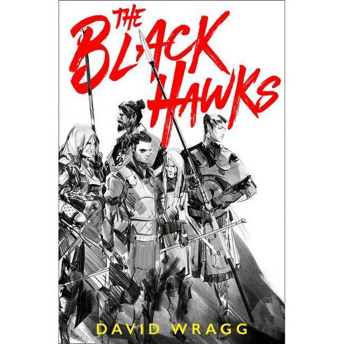 The Black Hawks Articles Of Faith Book 1 By David Wragg Paperback Target