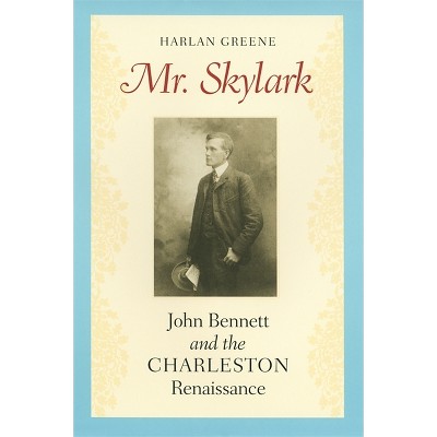 Mr. Skylark - by  Harlan Greene (Paperback)