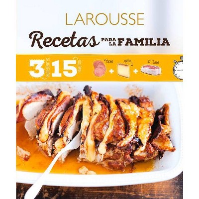 Recetas Para Familias - by  Anne Loiseau (Hardcover)