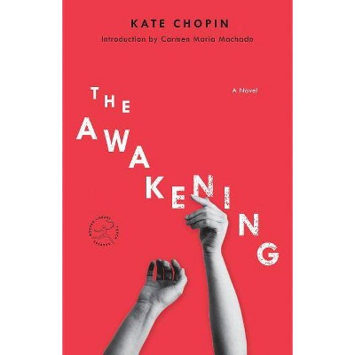 The Awakening - (Modern Library Torchbearers) by  Kate Chopin (Paperback)