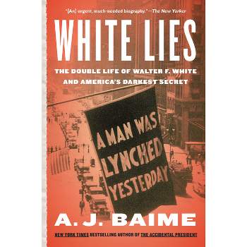 White Lies - by  A J Baime (Paperback)