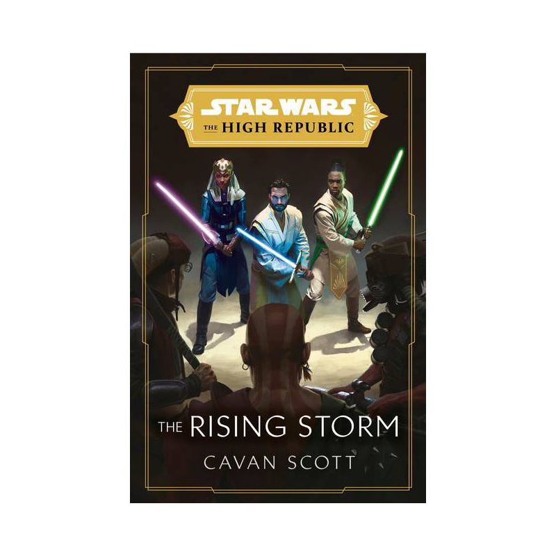 Star Wars: The Rising Storm (The High Republic) - by Cavan Scott, 1 of 2