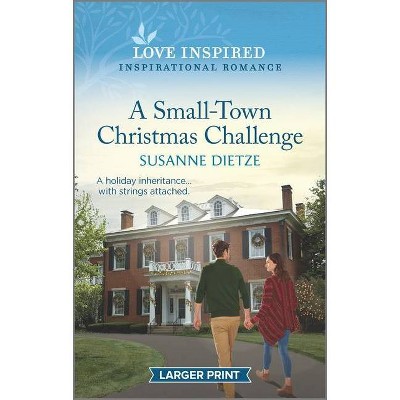 A Small-Town Christmas Challenge - (Widow's Peak Creek) Large Print by  Susanne Dietze (Paperback)