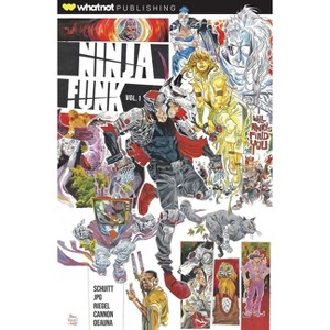 Ninja Funk - by  John-Paul Jpg Paras & Steve Schuitt (Paperback) - 1 of 1