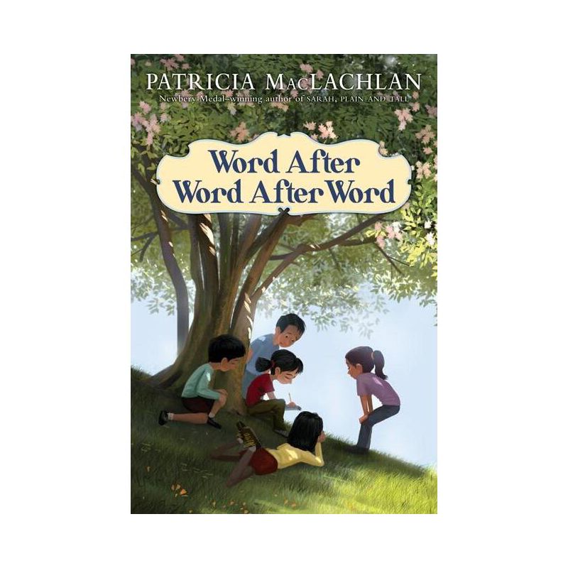 Word After Word After Word - by  Patricia MacLachlan (Hardcover), 1 of 2