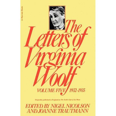 Letters of Virginia Woolf 1932-1935 - (Letters of Virginia Woolf, 1932-1935) (Paperback)