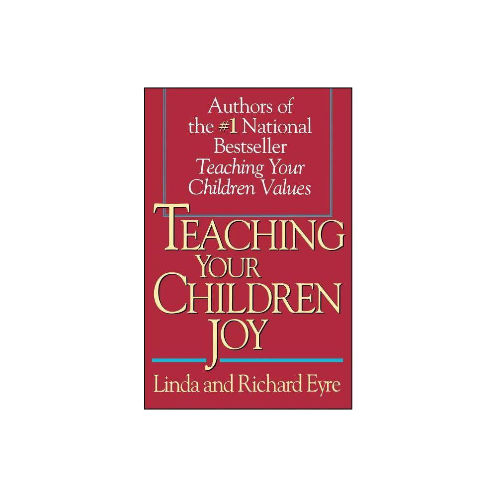 ISBN 9780671887254 product image for Teaching Your Children Joy - by Linda Eyre (Paperback) | upcitemdb.com