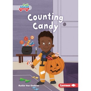Counting Candy - (Math All Around (Pull Ahead Readers -- Fiction)) by  Ruthie Van Oosbree (Paperback) - 1 of 1
