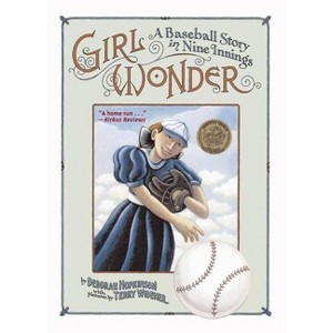 Girl Wonder - by  Deborah Hopkinson (Paperback) - 1 of 1