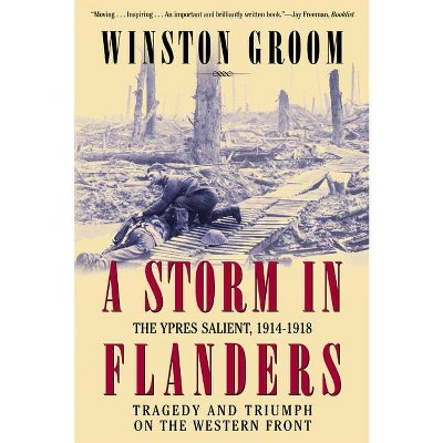 A Storm in Flanders - by  Winston Groom (Paperback)