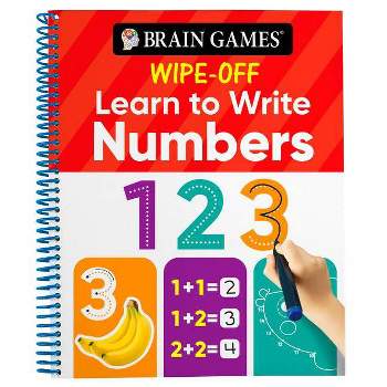 Brain Games Wipe-Off - Learn to Write: Numbers (Kids Ages 3 to 6) - by  Publications International Ltd & Brain Games (Spiral Bound)