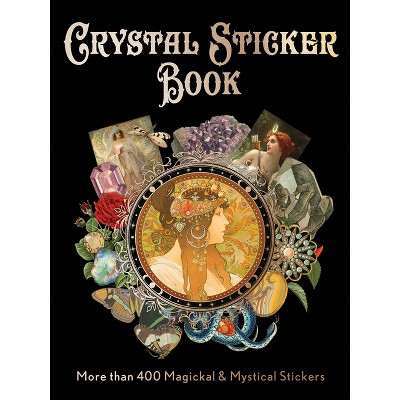 Crystal Sticker Book - (Mystical Sticker Book) (Paperback)