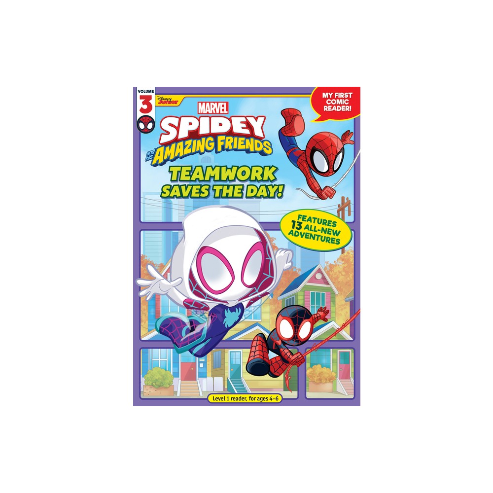 Spidey and His Amazing Friends: Teamwork Saves the Day! - by Marvel Press Book Group (Paperback)