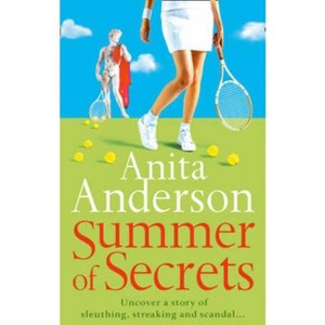 Summer of Secrets - by  Anita Anderson (Paperback) - 1 of 1