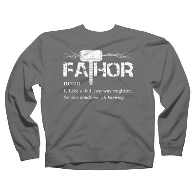 Adult Design By Humans Viking Mightier Hero Fa-Thor Dad By EijhaBuddha Sweatshirt
