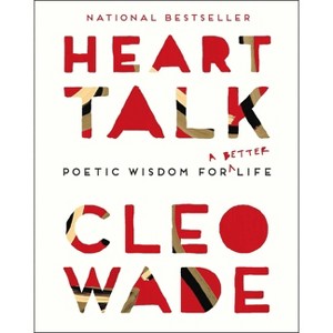 Heart Talk - by  Cleo Wade (Hardcover) - 1 of 1