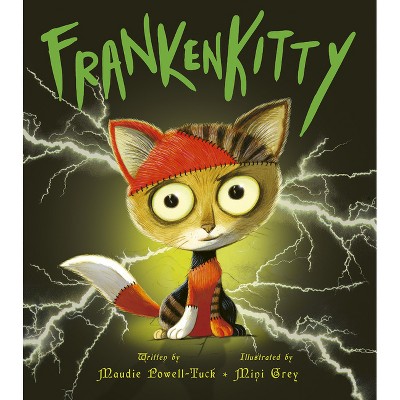 Frankenkitty - by  Maudie Powell-Tuck (Hardcover)