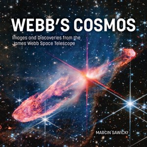 Webb's Cosmos - by  Marcin Sawicki (Hardcover) - 1 of 1