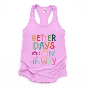 Simply Sage Market Better Days Are On The Way Racerback Tank - 1 of 3