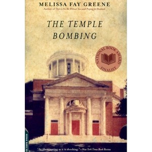 The Temple Bombing - by  Melissa Fay Greene (Paperback) - 1 of 1