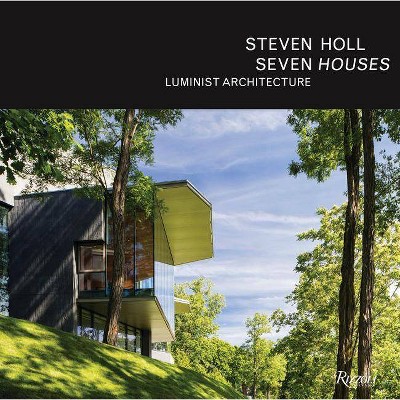 Steven Holl: Seven Houses - (Hardcover)