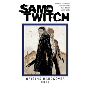 Sam and Twitch Origins Book 2 - by  Brian Michael Bendis & Todd McFarlane (Hardcover) - 1 of 1