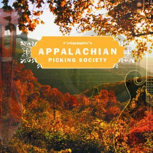 Appalachian Picking Society & Various - Appalachian Picking Society (CD) - 1 of 1