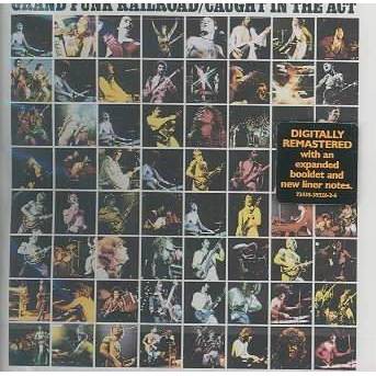 Grand Funk Railroad - Caught In The Act (CD)