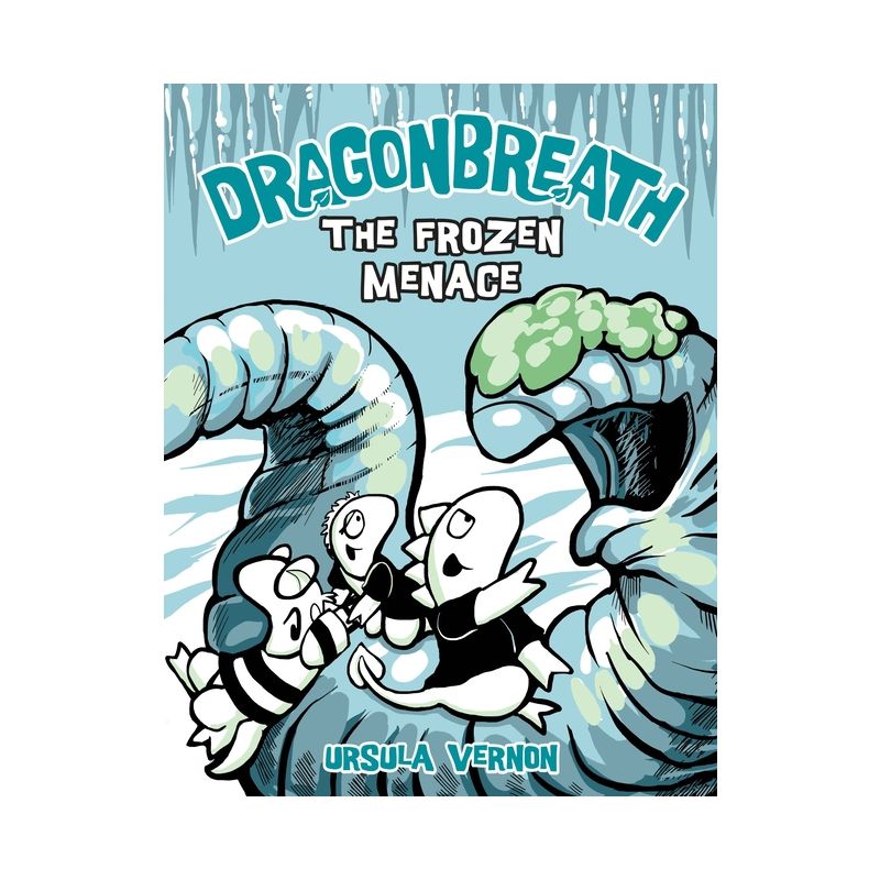 Dragonbreath #11 - by  Ursula Vernon (Hardcover), 1 of 2