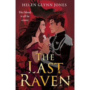 The Last Raven - (The Ravens) by  Helen Glynn Jones (Paperback) - 1 of 1