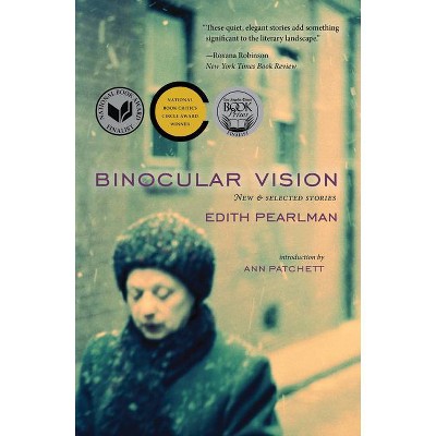 Binocular Vision - by  Edith Pearlman (Paperback)