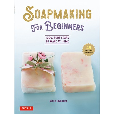 Easy Soap Making, Book by Kelly Cable, Official Publisher Page