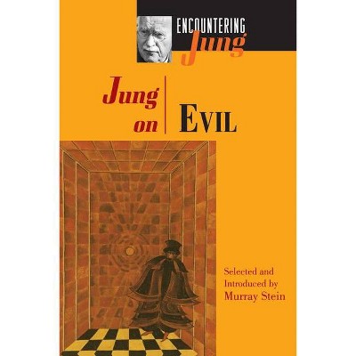 Jung on Evil - (Encountering Jung) by  C G Jung (Paperback)