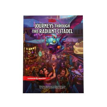 Journeys Through the Radiant Citadel (Dungeons & Dragons Adventure Book) - (Hardcover)