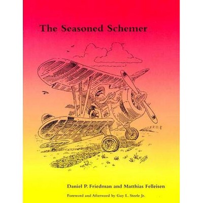 The Seasoned Schemer, Second Edition - (Mit Press) by  Daniel P Friedman & Matthias Felleisen (Paperback)