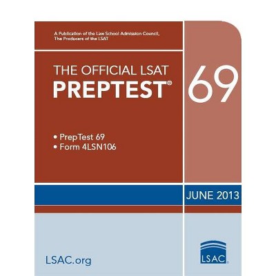 The Official LSAT Preptest 69 - (Official LSAT PrepTest) by  Law School Admission Council (Paperback)