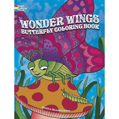 Wonder Wings Butterfly Coloring Book - by  Jessica Mazurkiewicz (Paperback)