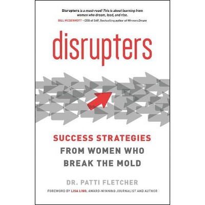 Disrupters - by  Patti Fletcher (Paperback)