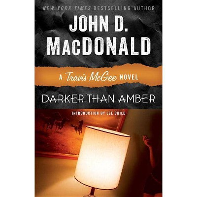 Darker Than Amber - (Travis McGee) by  John D MacDonald (Paperback)