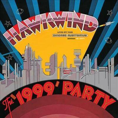 Hawkwind - 1999 Party - Live At The Chicago Auditorium 21st March, 1974 (Vinyl)