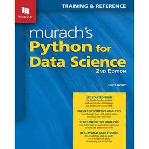 Murach's Python for Data Science (2nd Edition) - by  Scott McCoy (Paperback) - 1 of 1