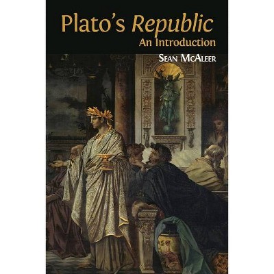 Plato's 'Republic' - by  Sean McAleer (Paperback)