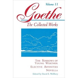 Goethe, Volume 11 - (Princeton Paperbacks) by  Johann Wolfgang Von Goethe (Paperback) - 1 of 1