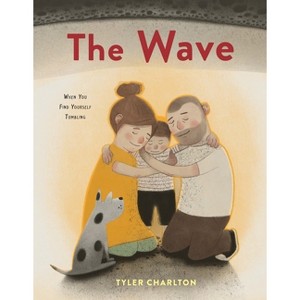 The Wave - by  Tyler Charlton (Hardcover) - 1 of 1