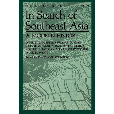 In Search of Southeast Asia - (Paperback)