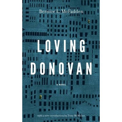 Loving Donovan - 2nd Edition by  Bernice L McFadden (Paperback)